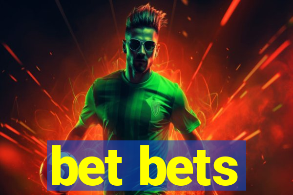 bet bets