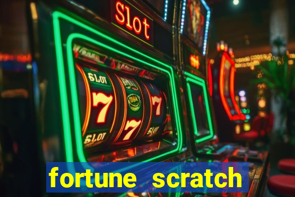 fortune scratch life paga mesmo