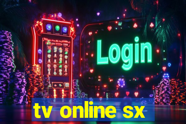 tv online sx