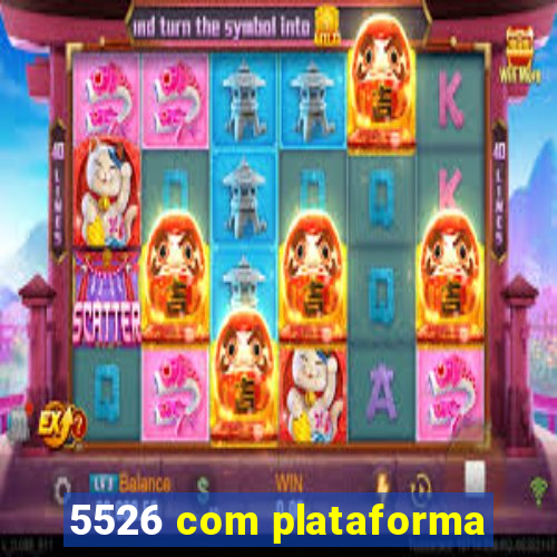 5526 com plataforma