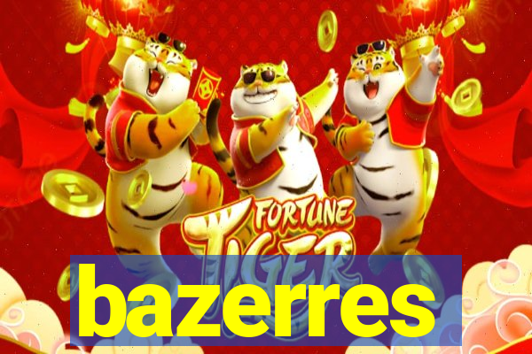bazerres