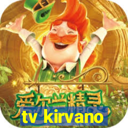 tv kirvano