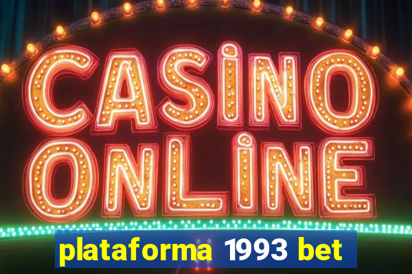 plataforma 1993 bet