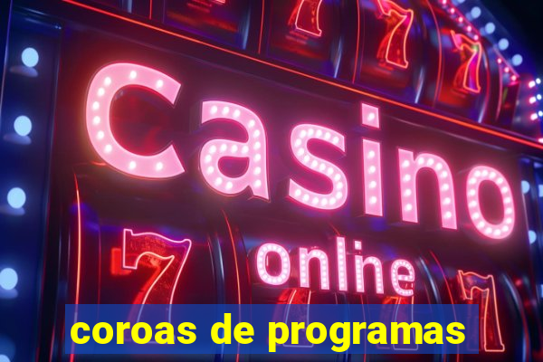 coroas de programas