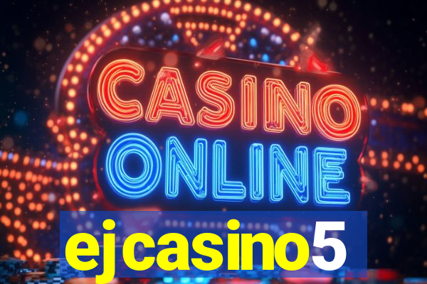 ejcasino5