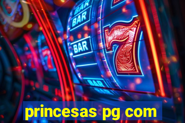 princesas pg com