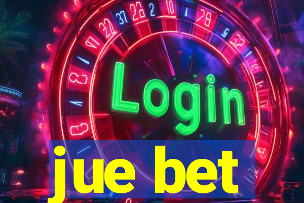 jue bet