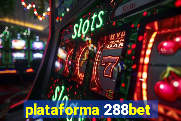 plataforma 288bet