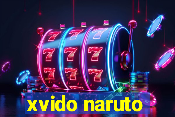 xvido naruto