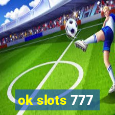 ok slots 777
