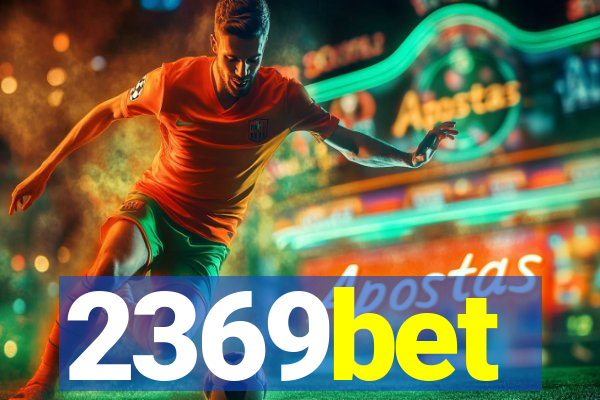 2369bet