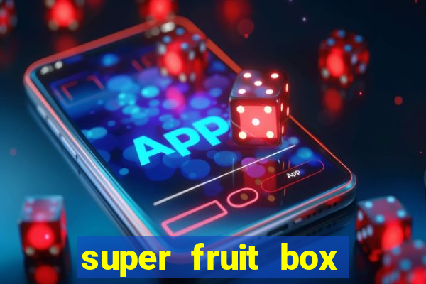 super fruit box codes blox fruit 2024