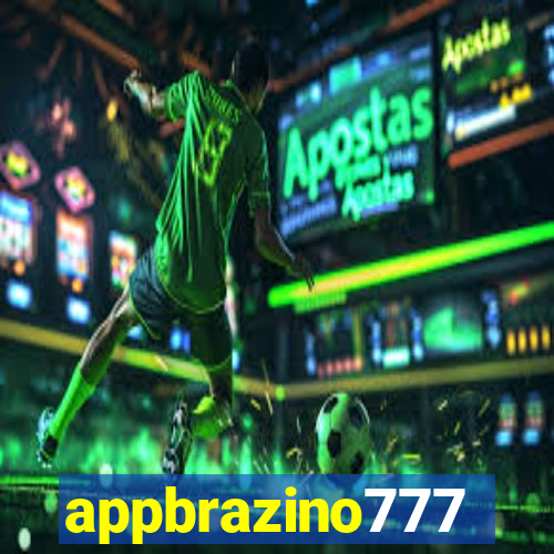 appbrazino777