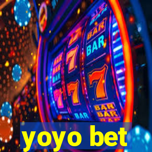 yoyo bet