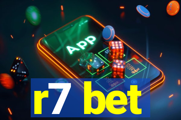 r7 bet
