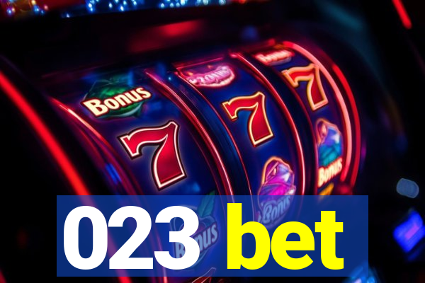 023 bet