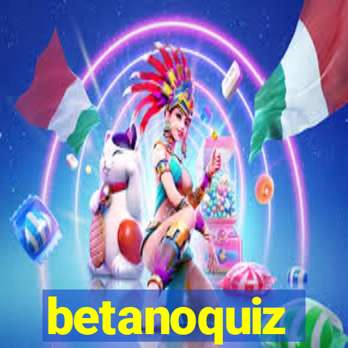 betanoquiz