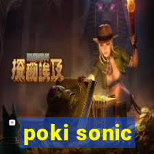 poki sonic