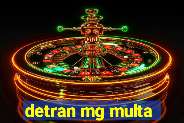 detran mg multa