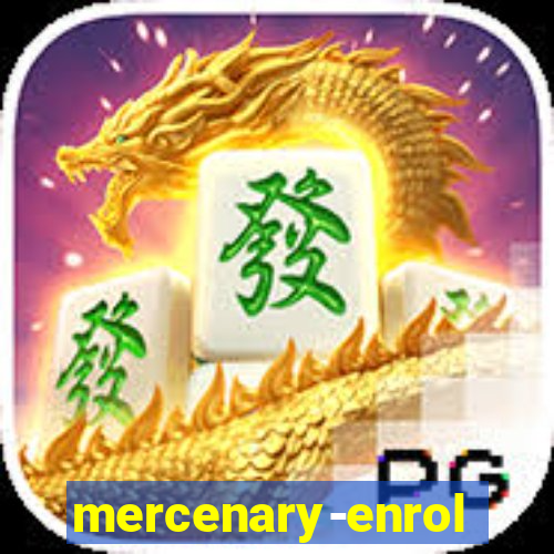 mercenary-enrollment