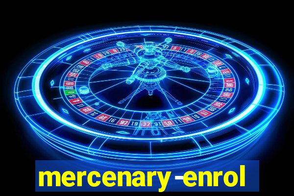 mercenary-enrollment