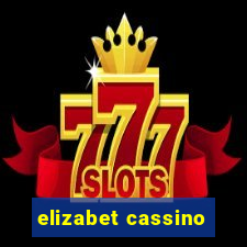 elizabet cassino