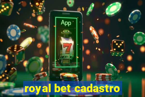 royal bet cadastro