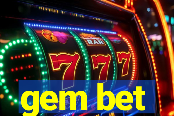 gem bet