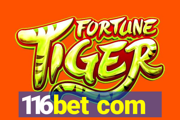 116bet com