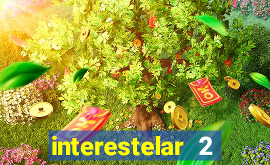 interestelar 2 operation terra 2040 onde assistir