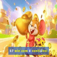 57 win.com é confiável