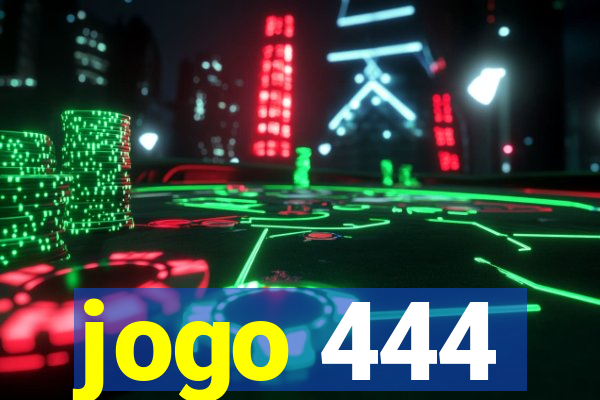 jogo 444