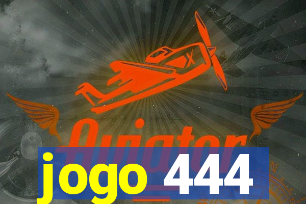 jogo 444