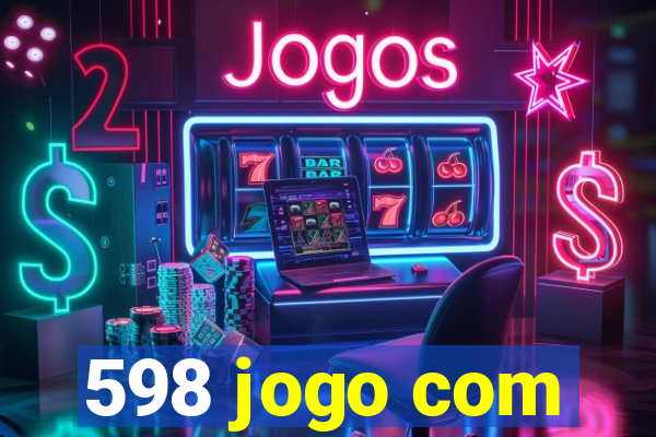 598 jogo com