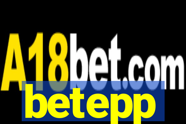 betepp