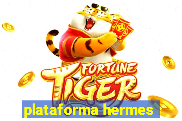 plataforma hermes