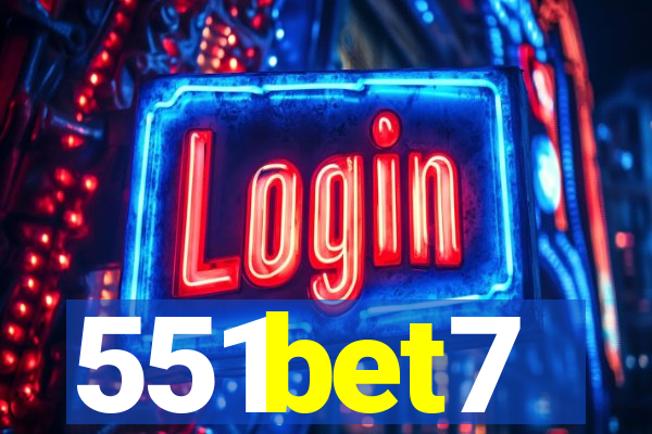 551bet7