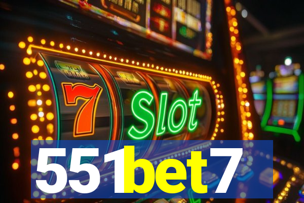 551bet7
