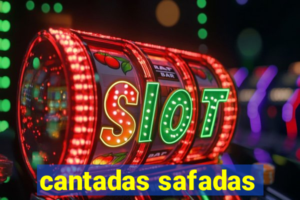 cantadas safadas