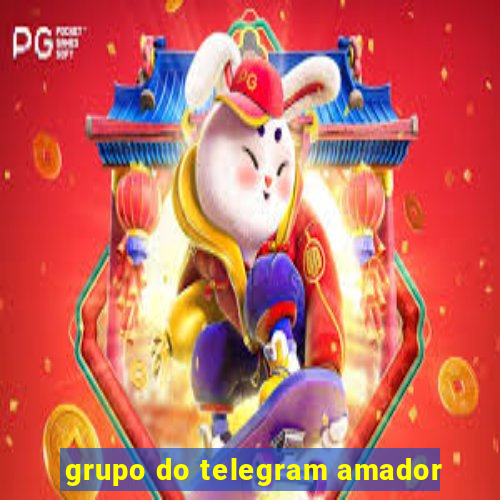 grupo do telegram amador
