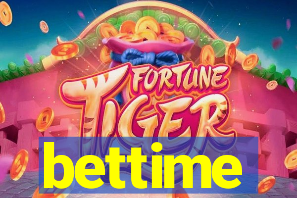 bettime