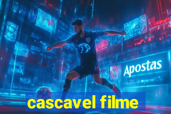 cascavel filme
