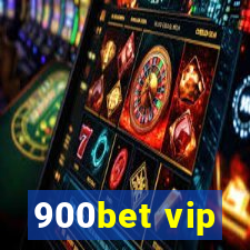 900bet vip