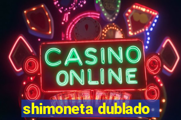 shimoneta dublado