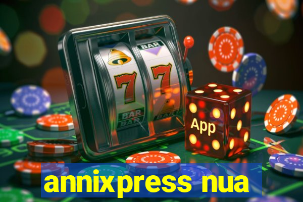annixpress nua