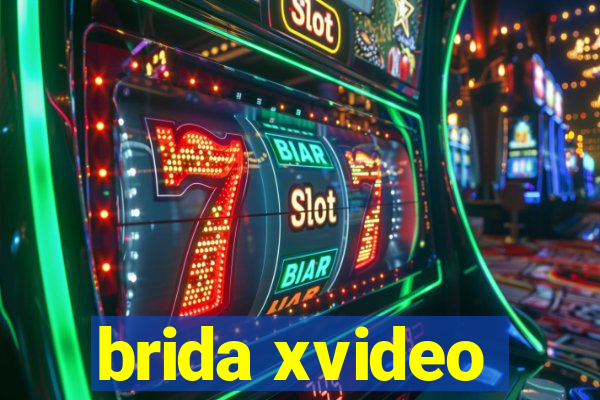 brida xvideo