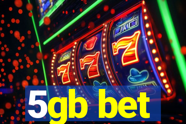 5gb bet