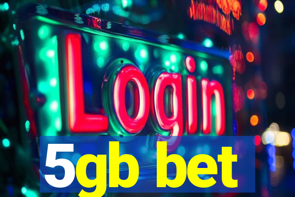 5gb bet