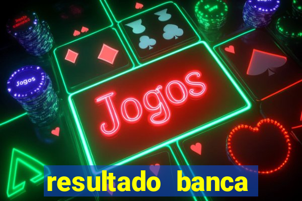 resultado banca sonho real