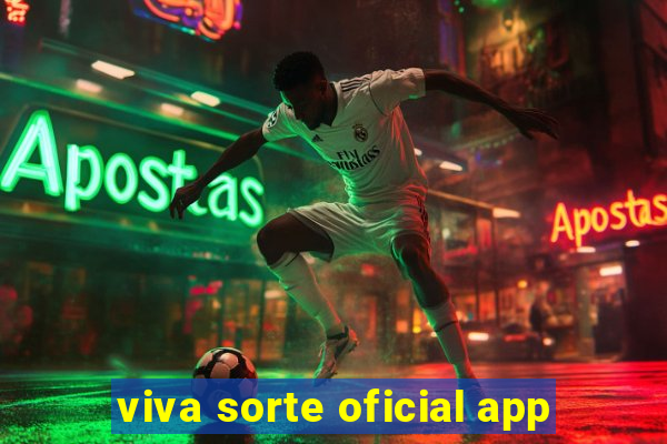viva sorte oficial app